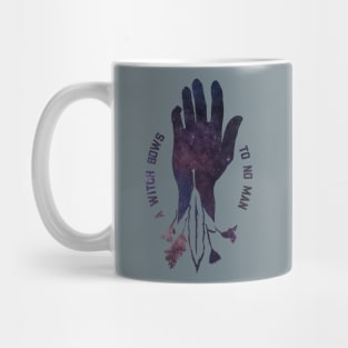 A Witch Bows To No Man Mug